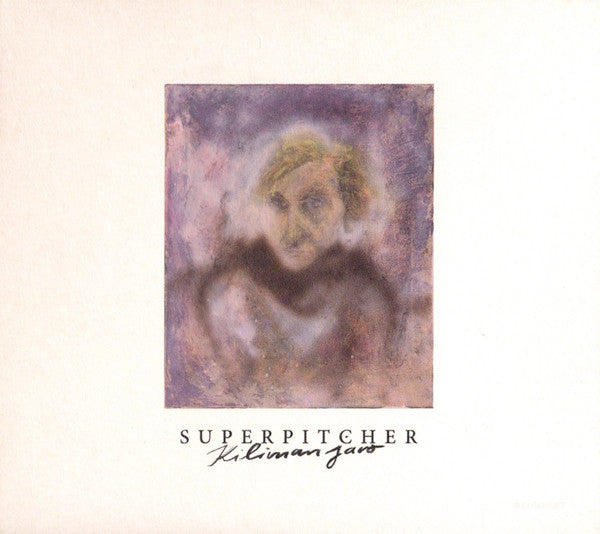 Superpitcher : Kilimanjaro (CD, Album)