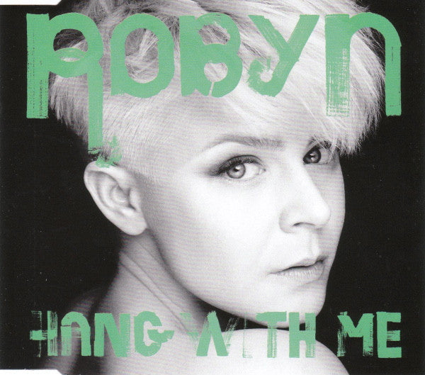 Robyn : Hang With Me (CD, Single)