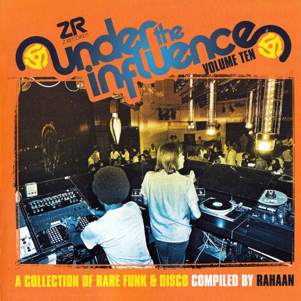Rahaan : Under The Influence Volume Ten (A Collection Of Rare Funk &amp; Disco) (2xCD, Comp)