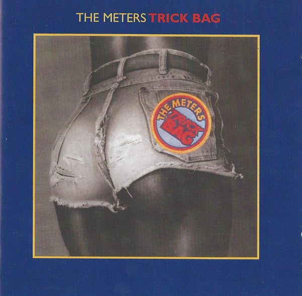 The Meters : Trick Bag (CD, Album, RE, RM)