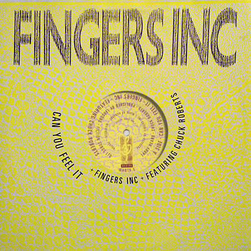 Fingers Inc* Featuring Chuck Roberts : Can You Feel It (12")