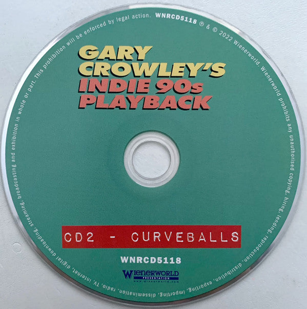 Gary Crowley : Gary Crowley's Indie 90s Playback (Classics, Curveballs And Bangers) (3xCD, Comp)