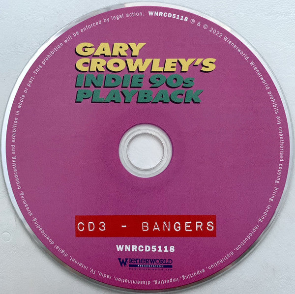 Gary Crowley : Gary Crowley's Indie 90s Playback (Classics, Curveballs And Bangers) (3xCD, Comp)