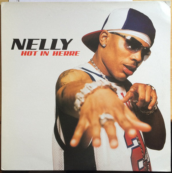 Nelly : Hot In Herre (12&quot;, Single)