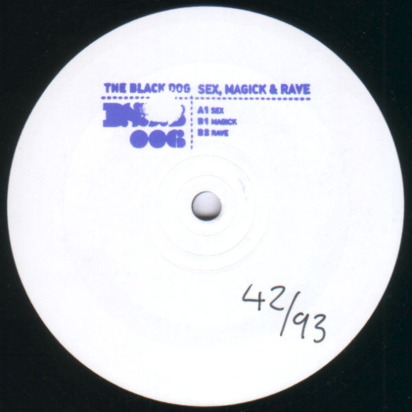 The Black Dog : Sex, Magick &amp; Rave (12", Ltd, Num, W/Lbl, 174)