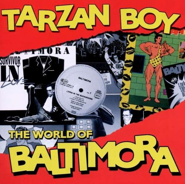 Baltimora : Tarzan Boy - The World Of Baltimora (CD, Comp, RM)