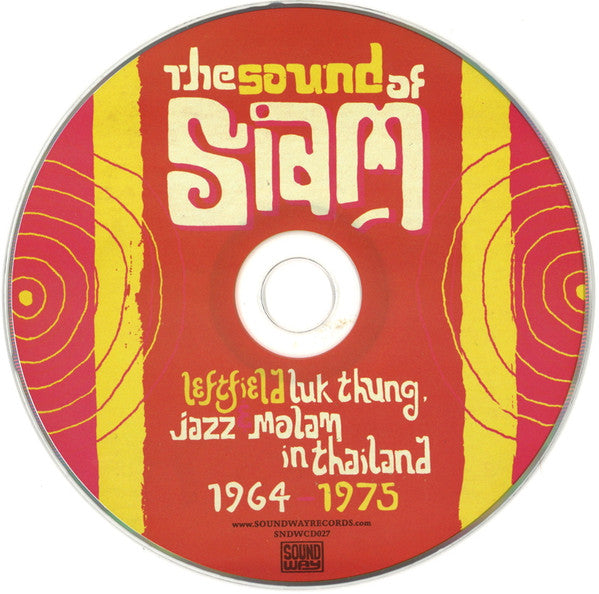 Various : The Sound Of Siam (Leftfield Luk Thung, Jazz &amp; Molam In Thailand 1964-1975) (CD, Comp)
