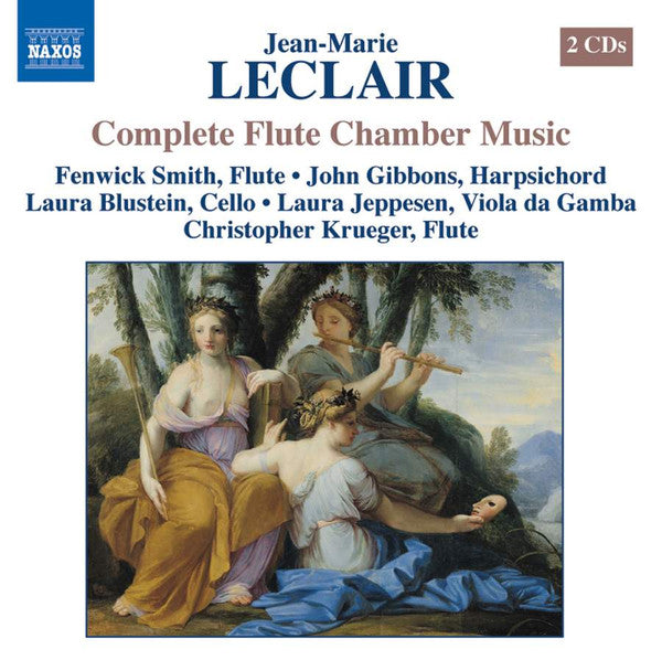 Jean-Marie Leclair, Fenwick Smith, John Gibbons (6), Laura Blustein, Laura Jeppesen, Christopher Krueger : Complete Flute Chamber Music (2xCD, Album)