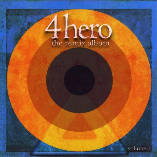 4 Hero : The Remix Album Volume 1 (2xCD, Comp)