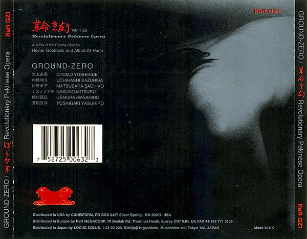 Ground-Zero* : Revolutionary Pekinese Opera Ver.1.28 (CD, Album)