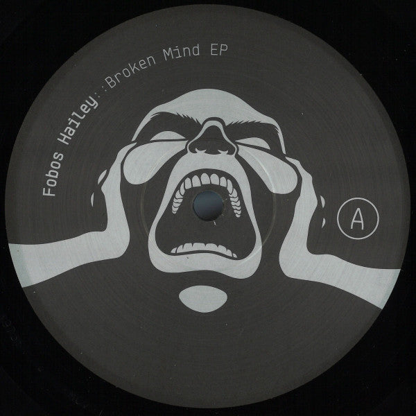 Fobos Hailey : Broken Mind EP (12", EP)