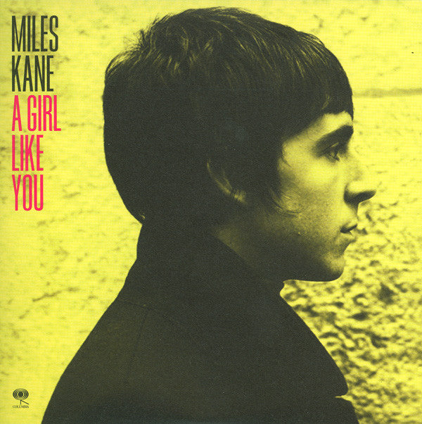 Miles Kane : A Girl Like You (7", RSD, Single, Ltd, Num)