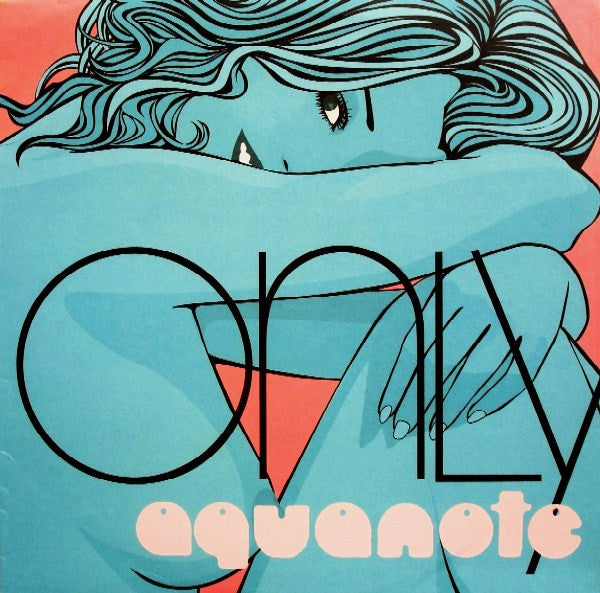 Aquanote : Only (12&quot;)