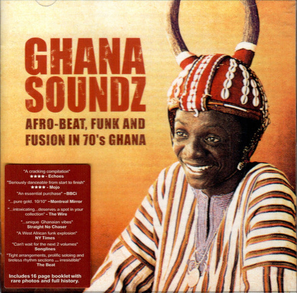 Various : Ghana Soundz (Afro-Beat, Funk And Fusion In 70's Ghana) (CD, Comp, RM)