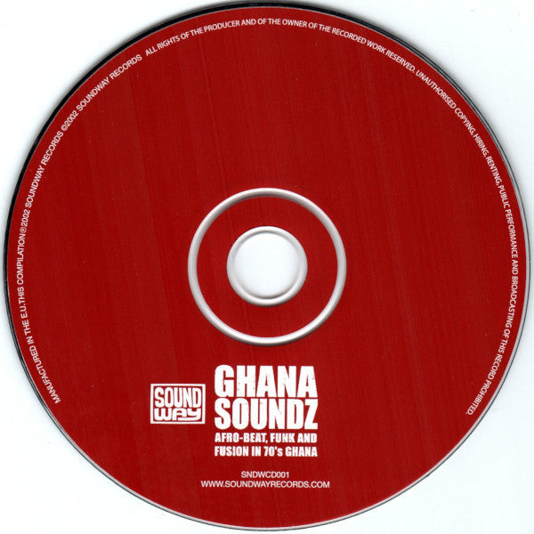 Various : Ghana Soundz (Afro-Beat, Funk And Fusion In 70's Ghana) (CD, Comp, RM)