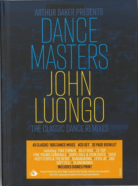 Arthur Baker / John Luongo : Dance Masters: John Luongo (The Classic Dance Remixes) (4xCD, Comp, Ltd, RM, Sig)