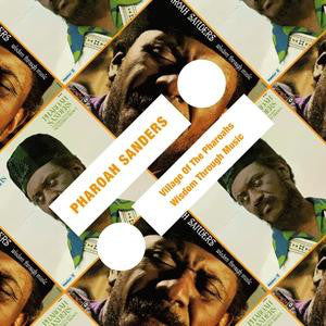 Pharoah Sanders : Village Of The Pharoahs / Wisdom Through Music (CD, Comp, RM)