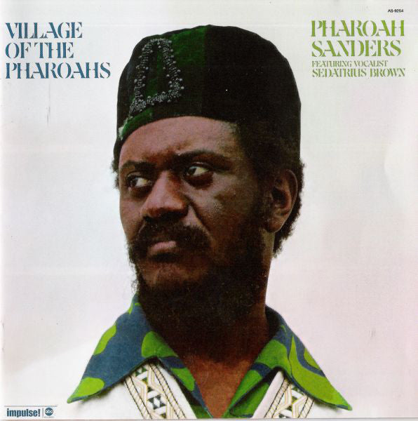 Pharoah Sanders : Village Of The Pharoahs / Wisdom Through Music (CD, Comp, RM)