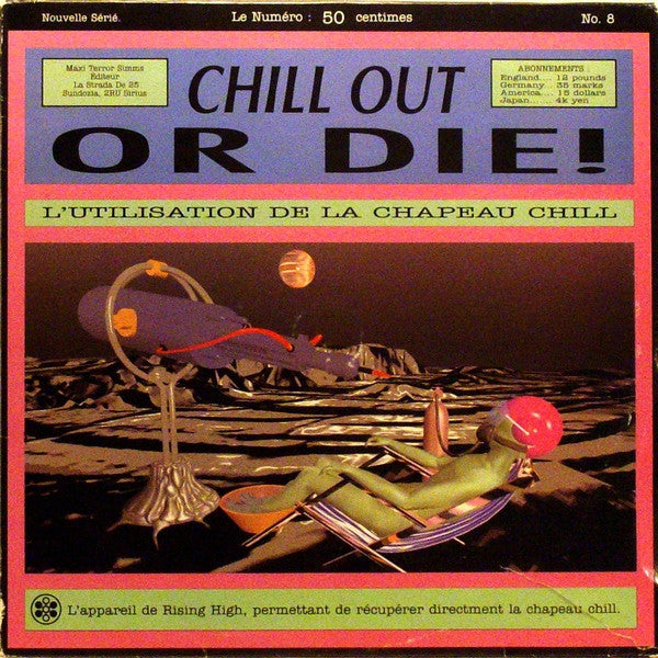 Various : Chill Out Or Die! (2xLP, Comp, Mixed)