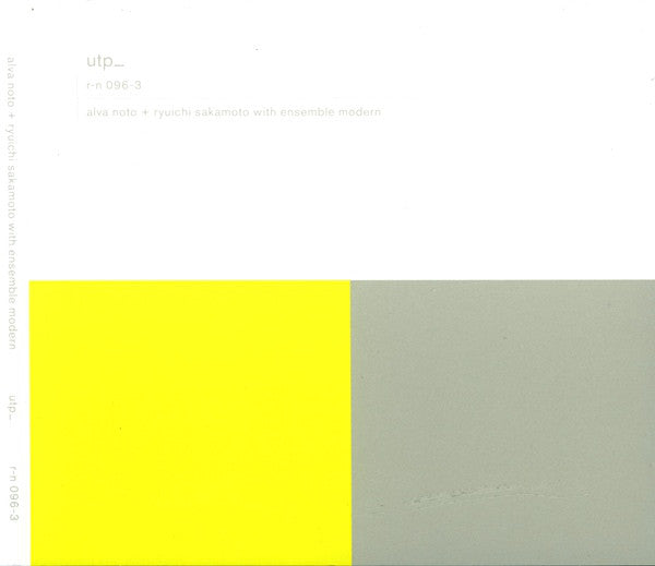 Alva Noto + Ryuichi Sakamoto With Ensemble Modern : Utp_ (CD, Album, RP, Dig)