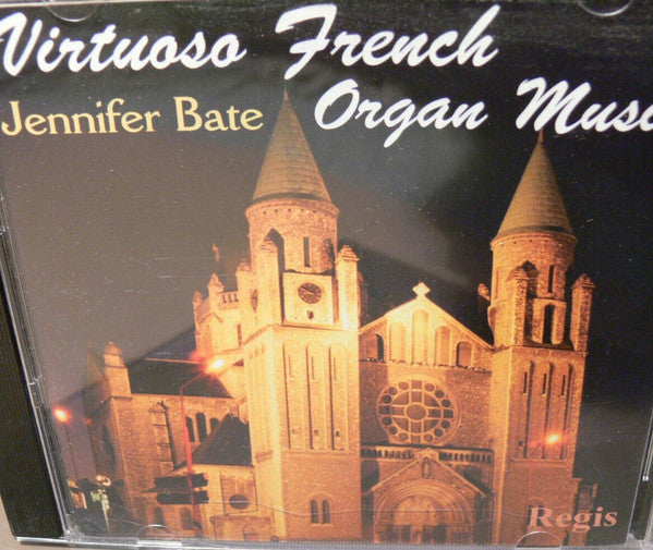 Jennifer Bate : Virtuoso French Organ Music (CD, Album)