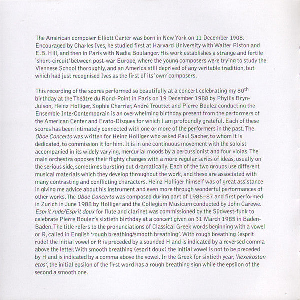 Elliott Carter / Heinz Holliger, Sophie Cherrier, André Trouttet, Phyllis Bryn-Julson, Ensemble Intercontemporain, Pierre Boulez : Oboe Concerto - Esprit Rude / Esprit Doux - A Mirror On Which To Dwell - Penthode (CD, Album, RE)