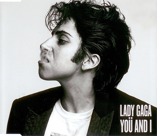 Lady Gaga : Yoü And I (CD, Single)