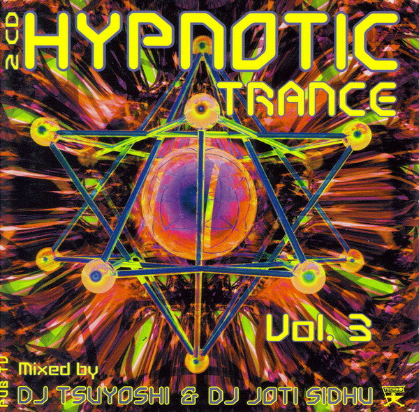 DJ Tsuyoshi &amp; DJ Joti Sidhu* : Hypnotic Trance Vol. 3 (2xCD, Mixed)