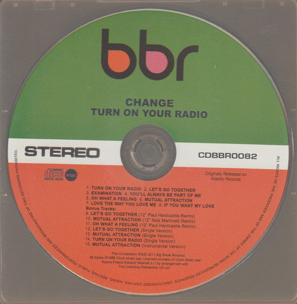 Change : Turn On Your Radio (CD, Album, RE, RM)