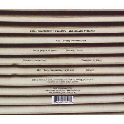Koss / Henriksson* / Mullaert* : The Möllan Sessions (2xCD, Album)