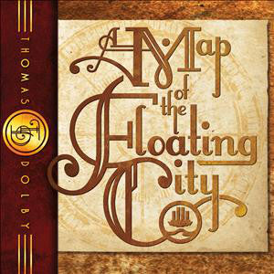 Thomas Dolby : A Map Of The Floating City (2xCD, Album)