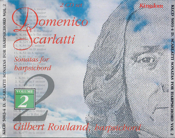 Domenico Scarlatti, Gilbert Rowland : Sonatas For Harpsichord Volume 2 (2xCD)