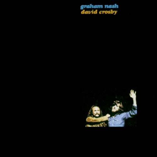 Graham Nash David Crosby* : Graham Nash David Crosby (CD, Album, RE)