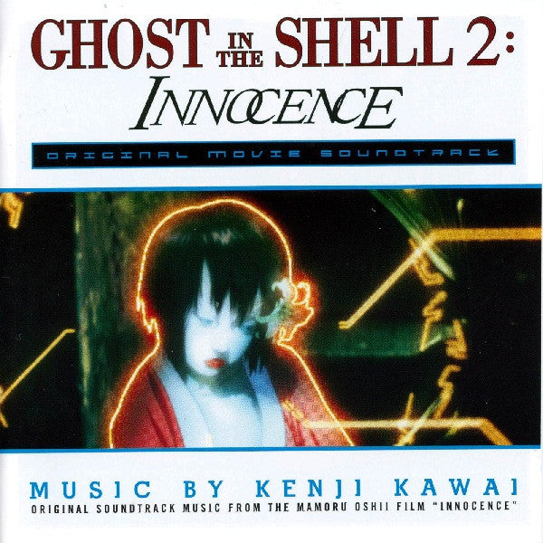 Kenji Kawai : Ghost In The Shell 2: Innocence Original Movie Soundtrack (CD, Album)