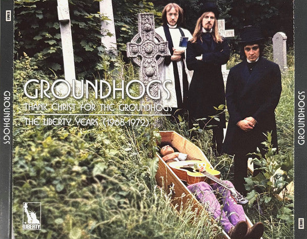The Groundhogs : Thank Christ For The Groundhogs: The Liberty Years (1968-1972) (3xCD, Comp, TAK)