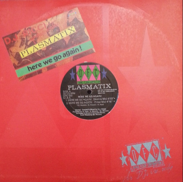 Plasmatix (2) : Here We Go Again! (12&quot;)