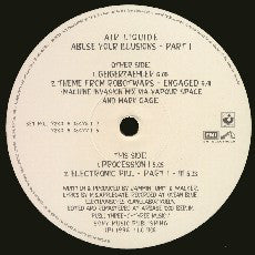Air Liquide : Abuse Your Illusions - Part 1.1 (2xLP, Album)