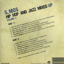S.Mos* : Hip Hop And Jazz Mixed Up Volume 2 (LP, Album)