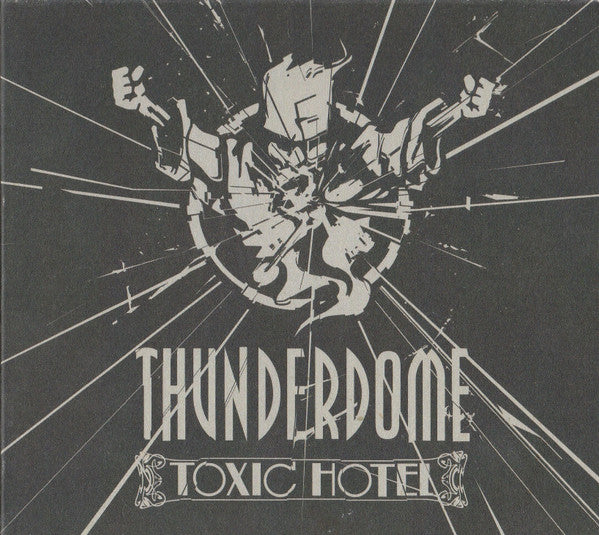 Various : Thunderdome (Toxic Hotel) (2xCD, Mixed)