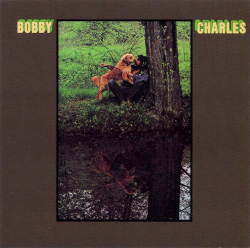 Bobby Charles : Bobby Charles (CD, Album, RE, RM)