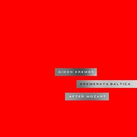 Gidon Kremer, Kremerata Baltica : After Mozart (CD, Album)