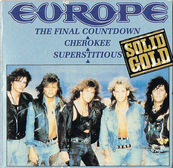 Europe (2) : The Final Countdown / Cherokee / Superstitious (CD, Mini, Maxi)