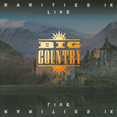 Big Country : Rarities IX - Live (CD, Album, Comp)