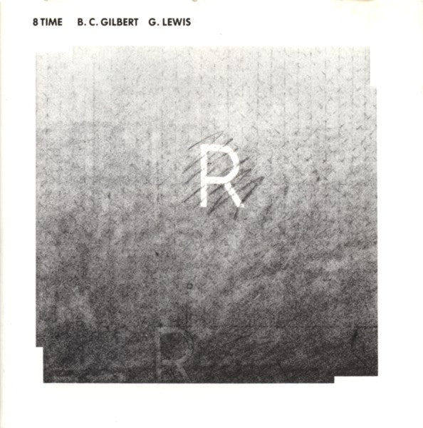 Bruce Gilbert, Graham Lewis : 8 Time (CD, Comp, RE, RP)