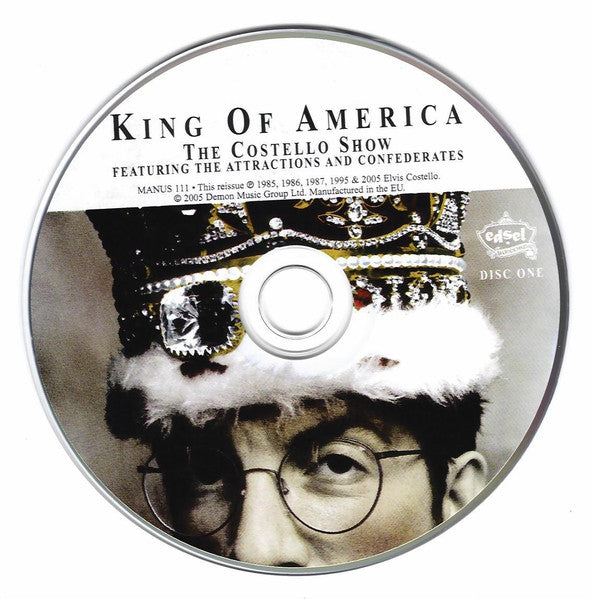 The Costello Show Featuring The Attractions And Confederates* : King Of America (CD, Album, RE, RM + CD, Comp, RM)