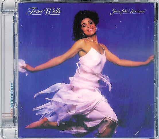 Terri Wells : Just Like Dreamin&#39; (CD, Album, RE, RM)
