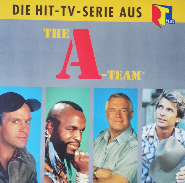 Mike Post And Pete Carpenter : The A-Team™ (Die Hit-TV-Serie Aus RTL PLUS)  (LP)