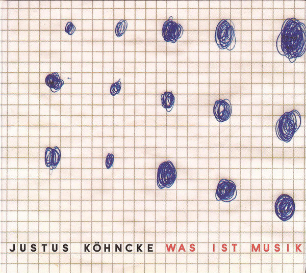 Justus Köhncke : Was Ist Musik (CD, Album)