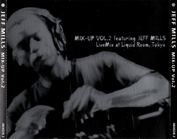 Jeff Mills : Mix-Up Vol. 2 Featuring Jeff Mills - LiveMix At Liquid Room, Tokyo (CD, Mixed)