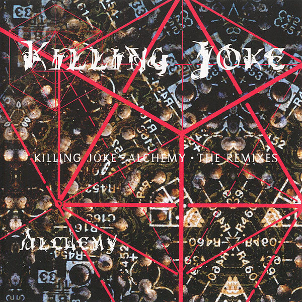 Killing Joke : Alchemy - The Remixes (CD, Comp)